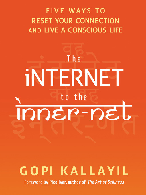 Title details for The Internet to the Inner-Net by Gopi Kallayil - Wait list